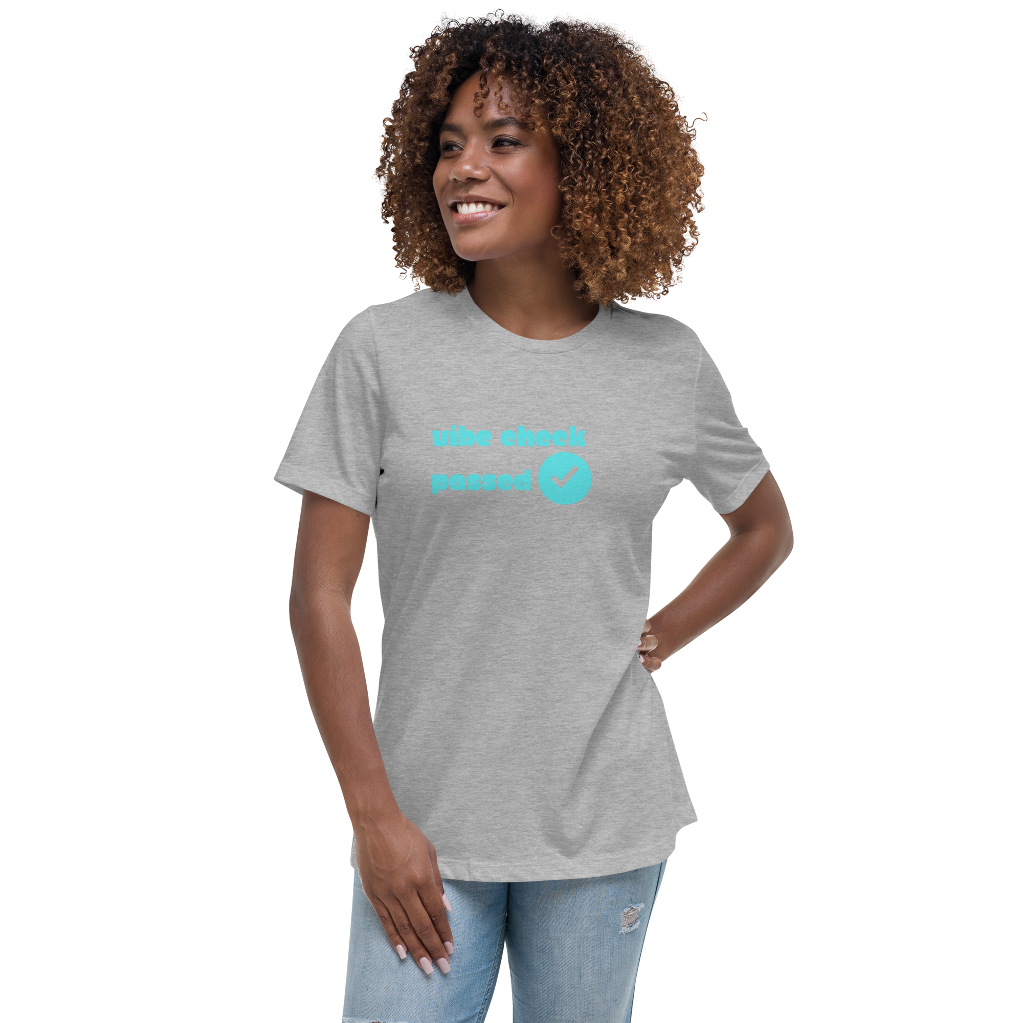 Check The Vibe Women's Relaxed T-Shirt