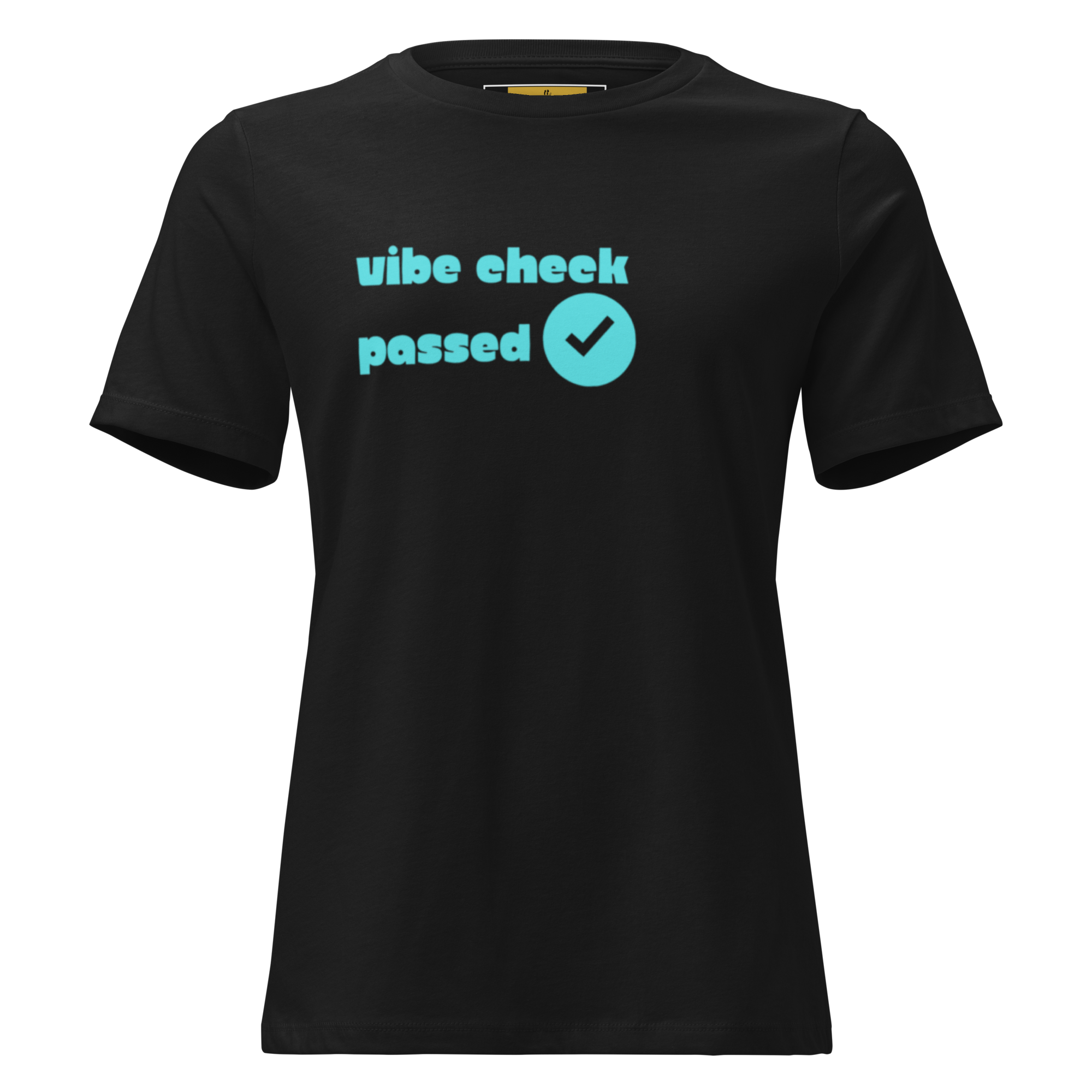 Check The Vibe Women's Relaxed T-Shirt