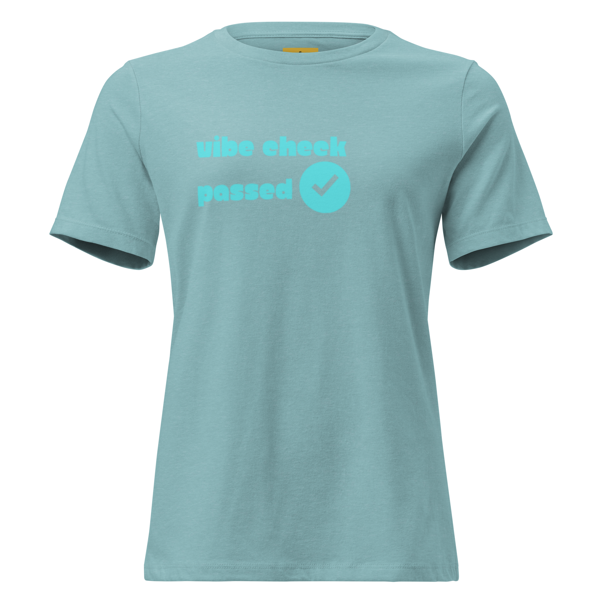 Check The Vibe Women's Relaxed T-Shirt