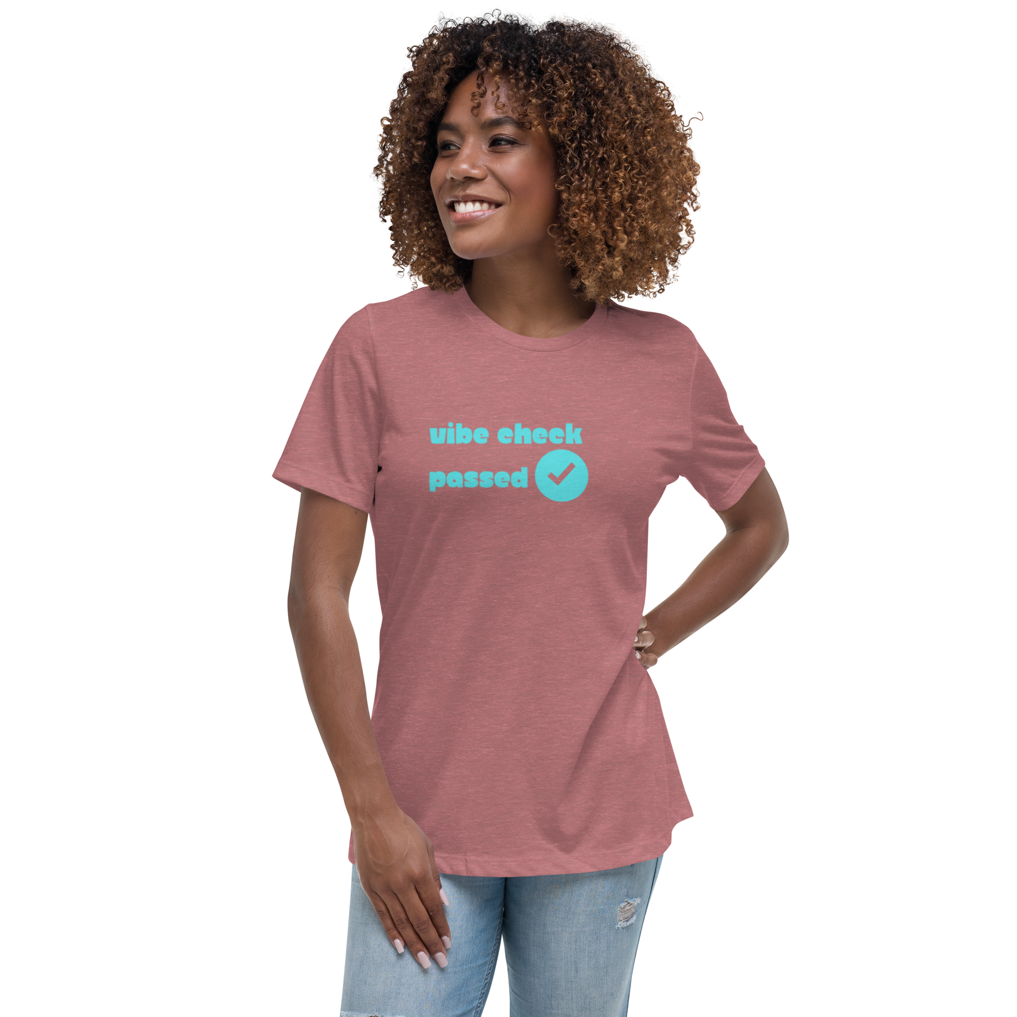 Check The Vibe Women's Relaxed T-Shirt