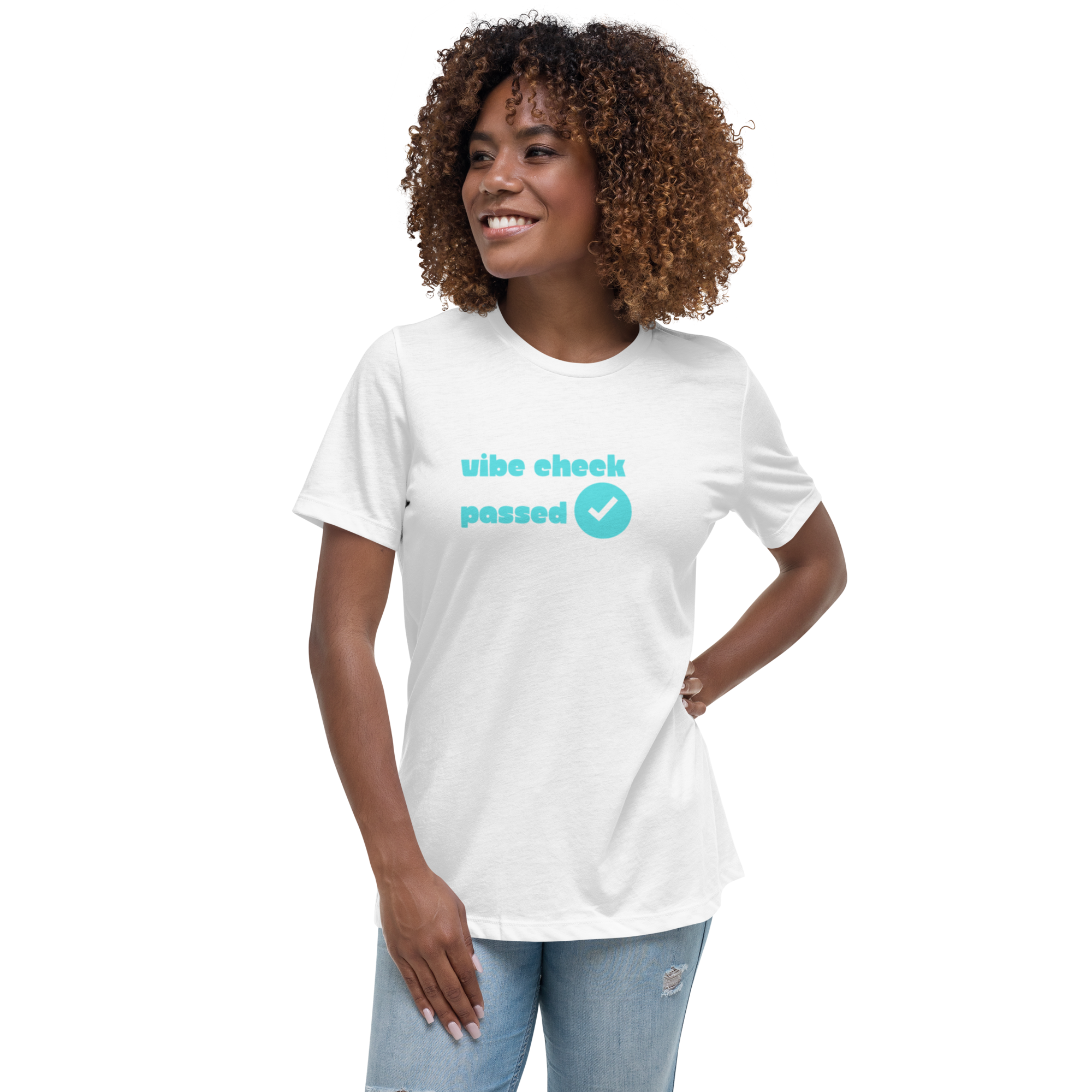 Check The Vibe Women's Relaxed T-Shirt