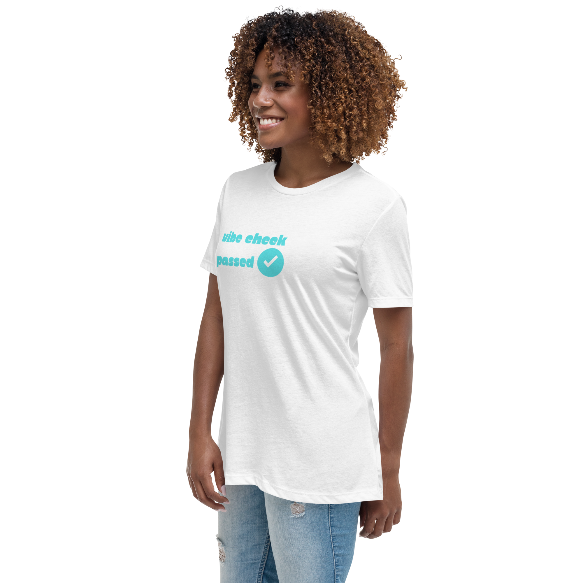 Check The Vibe Women's Relaxed T-Shirt